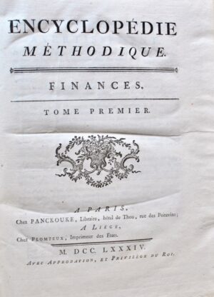 Encyclopédie méthodique. Finances. - Bonnefoi Livres Anciens