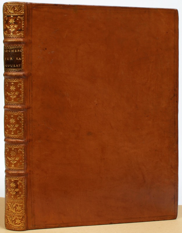 MESSANCE (Louis). Recherches sur la Population des Généralités d'Auvergne, de Lyon, de Rouen, et de quelques Provinces et Villes du Royaume, avec des Réflexions sur la valeur du bled tant en France qu'en Angleterre de 1674 jusqu'en 1764.