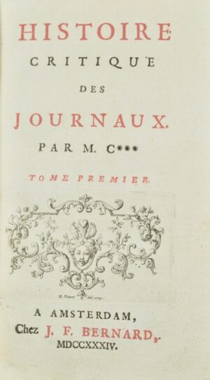 CAMUSAT (Denis-François). Histoire critique des journaux par M. C***. - Bonnefoi Livres Anciens