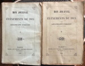 ORLEANS (Louis-Philippe d'). Mon Journal. Evénements de 1815.