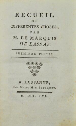 LASSAY (Armand-Léon de Madaillan de Lesparre, marquis de). [Relation du royaume des Féliciens] in Recueil de différentes choses.