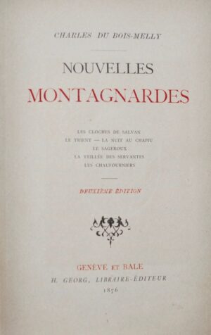 DU BOIS-MELLY (Charles). Nouvelles montagnardes.