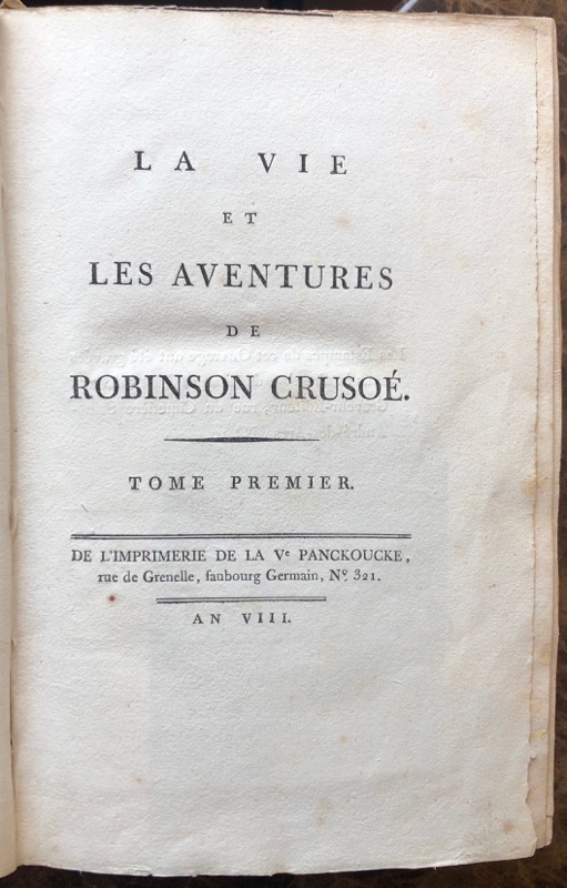 DEFOE (Daniel). La Vie et les aventures de Robinson Crusoë. Traduction revue et corrigée sur la belle édition donnée par Stockdale en 1790, augmentée de la vie de l'Auteur qui n'avait pas encore paru. – Image 2