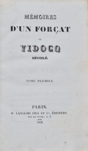 RABAN (Jean-François) & SAINT-HILAIRE (Émile Marco de). Mémoires d'un Forçat ou Vidocq dévoilé.