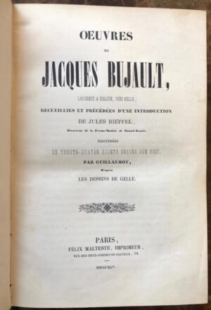 BUJAULT (Jacques). Oeuvres de Jacques Bujault, Laboureur à Chaloue, près Melle, recueillies et précédées d'une Introduction de Jules Rieffel, Directeur de la Ferme-Modèle de Grand-Jouan, illustrées de trente-quatre sujets gravés sur bois, par Guillaumot, d'après les dessins de Gellé.