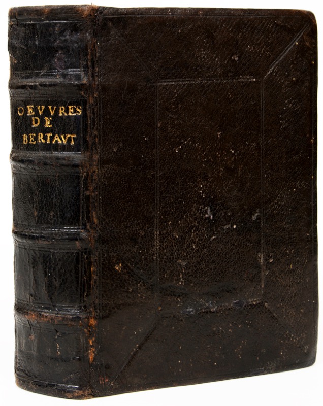 BERTAUT (Jean). Les Oeuvres poétiques. Dernière édition, augmentée de plus de moitié outre les precedentes impressions.