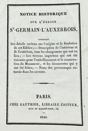 Notice historique sur l&rsquo;église St-Germain-l&rsquo;Auxerrois. - Bonnefoi Livres Anciens