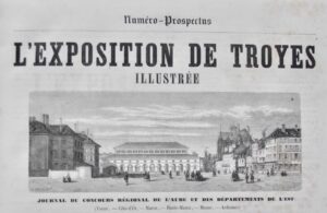 L&rsquo;Exposition de Troyes illustrée. Journal du Concours Régional des... - Bonnefoi Livres Anciens