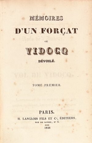 [RABAN (Jean-François) & SAINT-HILAIRE (Émile Marco de). Mémoires d'un Forçat ou Vidocq dévoilé.
