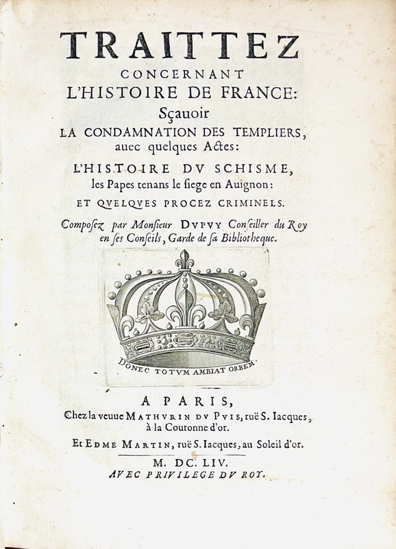 DUPUY (Pierre). Traittez concernant l’Histoire de France - Bonnefoi Livres Anciens