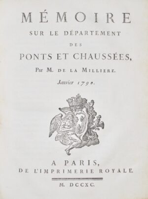 LA MILLIERE (Antoine-Louis de). Mémoire sur le département des Ponts et Chaussées.
