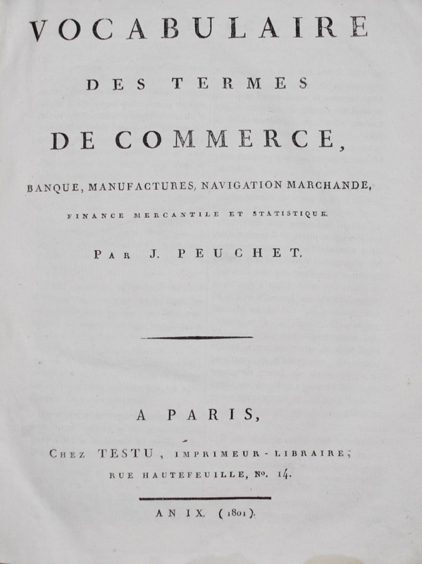 PEUCHET (Jacques). Vocabulaire des termes de commerce - Bonnefoi Livres Anciens
