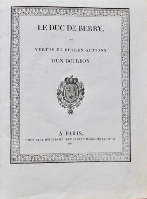 [BERRY (Charles Ferdinand de Bourbon - Bonnefoi Livres Anciens