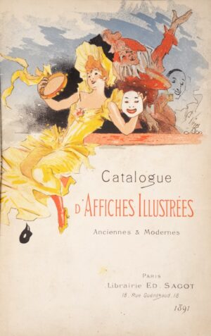 [Librairie Sagot]. Catalogue d'affiches illustrées anciennes et modernes en vente aux prix marqués. Avec quinze reproductions tirées hors-texte.