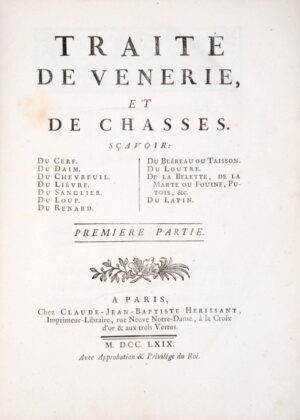 GOURY DE CHAMPGRAND (Charles-Jean). Traité de Vénerie et de Chasses.