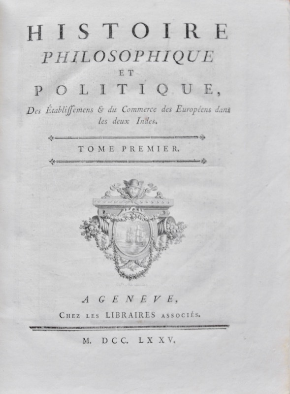 RAYNAL (Guillaume-Thomas). Histoire philosophique et politique des... - Bonnefoi Livres Anciens