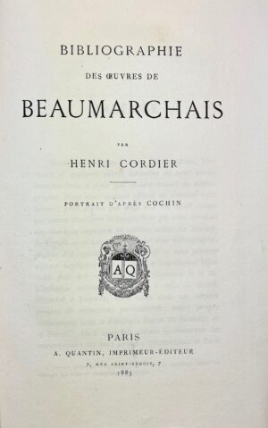 CORDIER (Henri). Bibliographie des oeuvres de Beaumarchais.