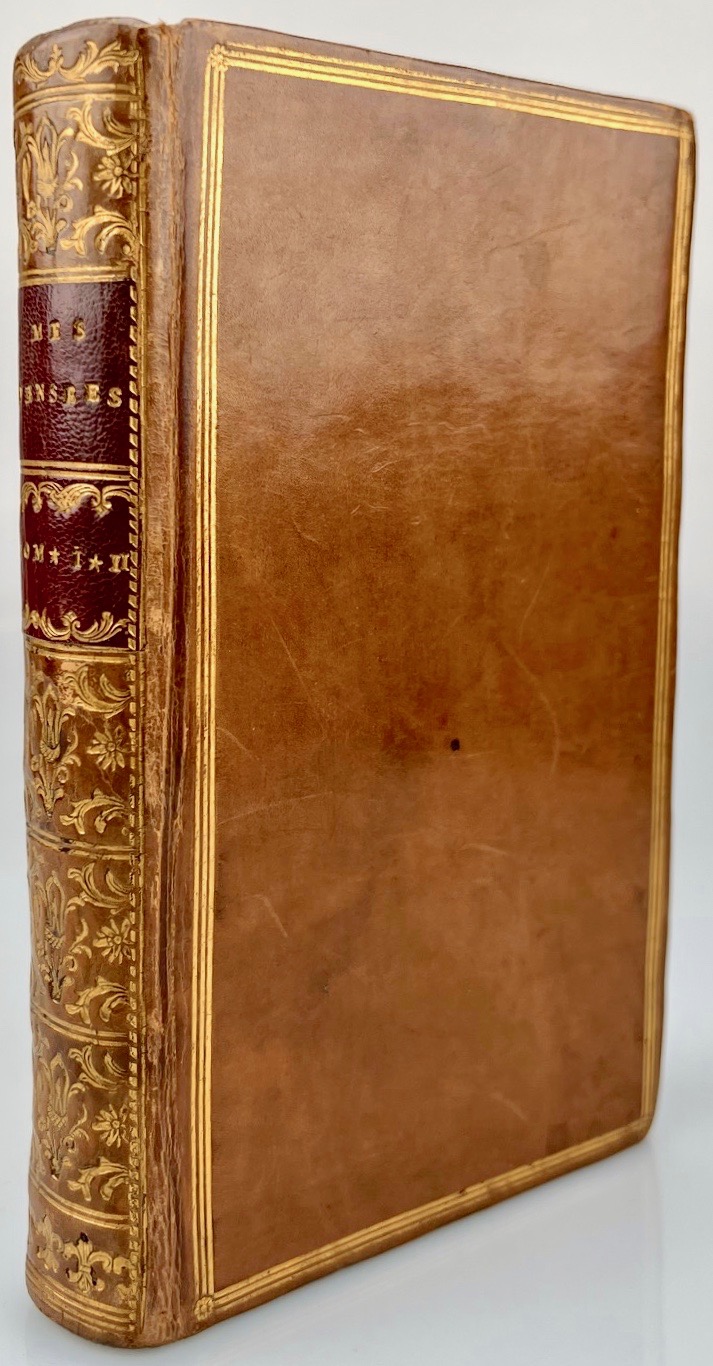 LA BEAUMELLE (Laurent Angliviel de). Mes Pensées. Qu'en dira-t'on ? Ou Réflexions politiques et morales, Libres et Intéressantes, sur la Situation présente de l'Europe.