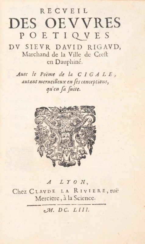 RIGAUD (David). Recueil des Oeuvres Poétiques du sieur David Rigaud - Bonnefoi Livres Anciens