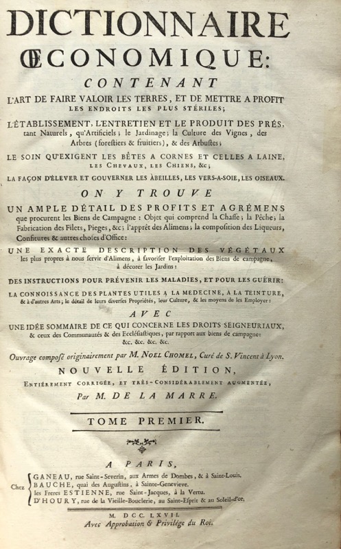 CHOMEL (Noël). Dictionnaire Oeconomique contenant l&rsquo;art de faire valoir... - Bonnefoi Livres Anciens