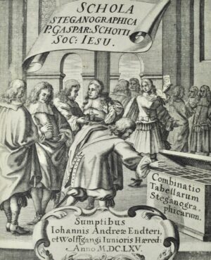 SCHOTT (Gaspar). Schola Steganographica, in classes octo distributa, quibus, praeter alia multa, ac jucundissima, explicantur artificia nova.