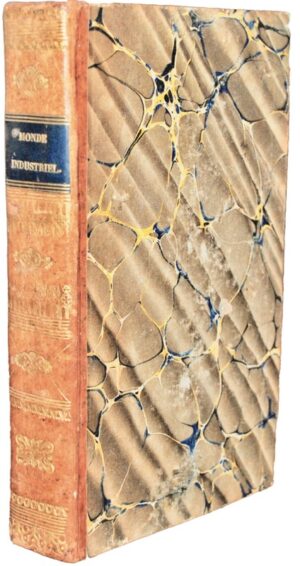 FOURIER (Charles). Le Nouveau monde industriel et sociétaire, ou invention du procédé d'industrie attrayante et naturelle distribuée en séries passionnées.