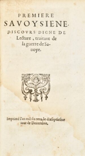 [Guerre de Savoie]. MATTHIEU (Pierre). Histoire véritable des Guerres - Bonnefoi Livres Anciens