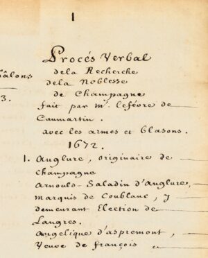 CAUMARTIN (Louis-François Le Fèvre de). [Manuscrit]. Procès-verbal de la recherche de la Noblesse de Champagne fait par M. Lefévre de Caumartin. Avec les armes et blasons. 1672. Imprimé à Châlons chez Jacques Seneuze, 1673.