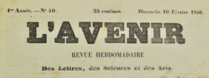 L'Avenir. Revue Hebdomadaire des Lettres, des Sciences et des Arts.