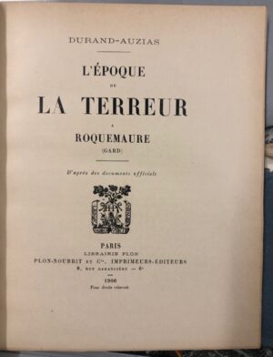 DURAND-AUZIAS. L'Époque de la Terreur à Roquemaure (Gard).