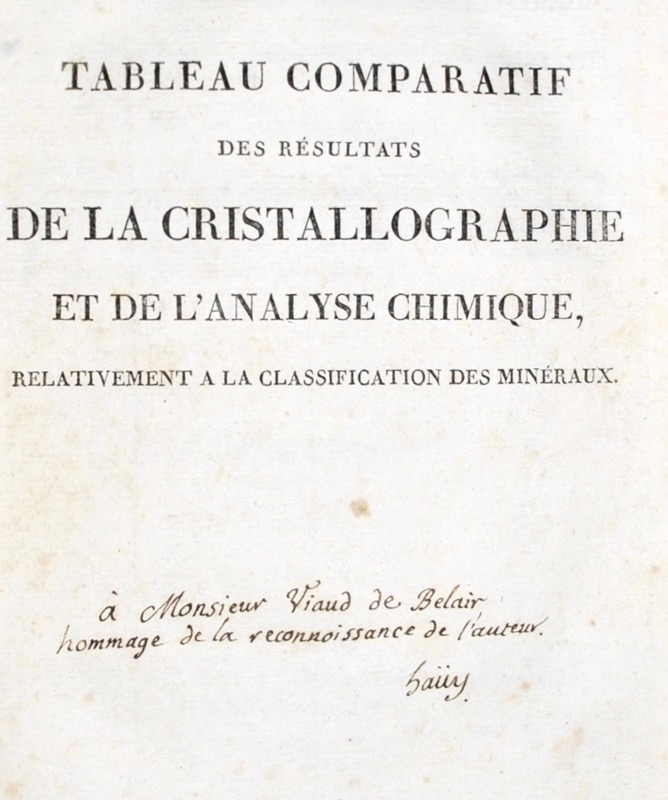 HAÜY René Just. Tableau comparatif des résultats de la cristallographie et de l'analyse chimique, relativement à la classification des minéraux.