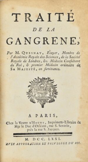 QUESNAY (François). Traité de la gangrène.