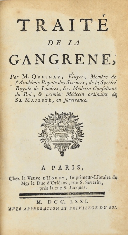 QUESNAY (François). Traité de la gangrène.