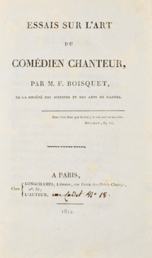 BOISQUET (François). Essais sur l&rsquo;art du Comédien chanteur. - Bonnefoi Livres Anciens