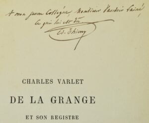 THIERRY (Edouard). Charles Varlet de La Grange et son registre.