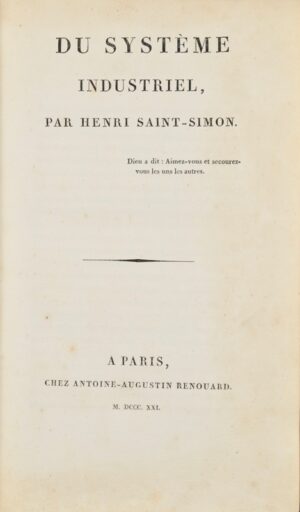 SAINT-SIMON (Claude Henri de Rouvroy, comte de). Du Système industriel.