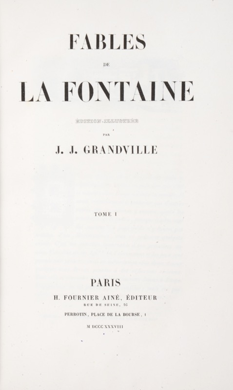 LA FONTAINE (Jean de) & GRANDVILLE (Jean-Ignace-Isidore Gérard, dit J.J.). Fables de La Fontaine illustrées par J. J. Grandville.