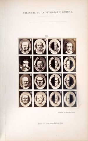 DUCHENNE (Guillaume-Benjamin). Mécanisme de la physionomie humaine ou Analyse électro-physiologique de l'expression des passions. Deuxième édition.