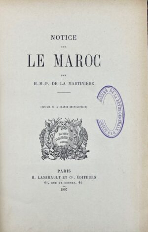 La Martinière (Henri Poisson de). Notice sur le Maroc.