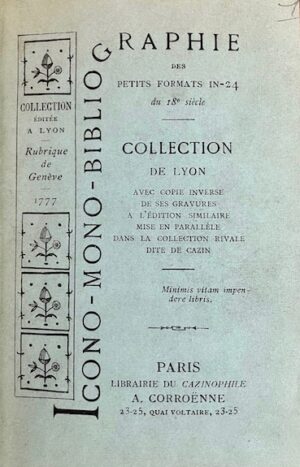 CORROËNNE (A.). [Cazin]. Icono-mono-bibliographie des petits formats in-24 du... - Bonnefoi Livres Anciens