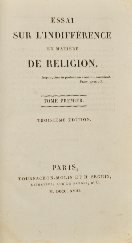 LAMENNAIS (Félicité Robert de). Essai sur l&rsquo;indifférence en matière de... - Bonnefoi Livres Anciens