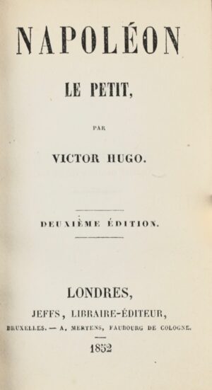 HUGO (Victor). Napoléon le petit.