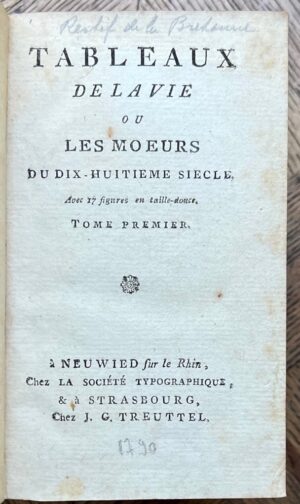 [RESTIF DE LA BRETONNE (Nicolas-Edme)]. Tableaux de la vie ou les Moeurs du dix-huitième siècle.