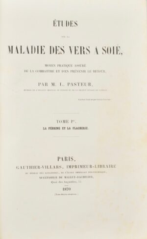 PASTEUR (Louis). Études sur la maladie des vers à soie. - Bonnefoi Livres Anciens