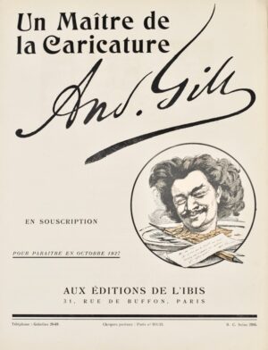 [Propectus]. FONTANE (Charles). Un Maître de la caricature. André Gill.