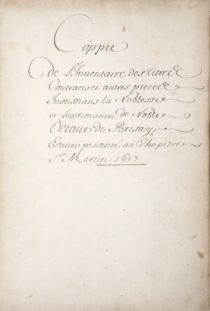 [Poitou. Maison Brisay de Denonville]. Coppie de l&rsquo;inventaire des titres - Bonnefoi Livres Anciens