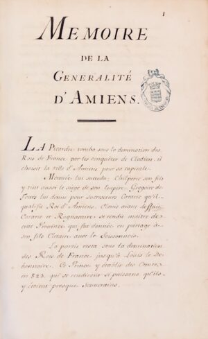 BIGNON (Jérôme). Mémoire de la généralité d'Amiens. Mémoire sur la généralité de Soissons. Mémoire sur la province d'Artois.