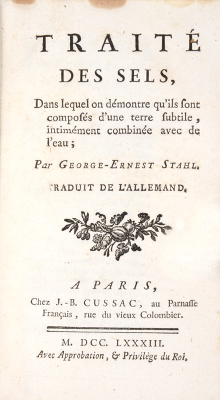 STAHL (Georg-Ernst). Traité des sels, dans lequel on démontre qu'ils sont composés d'une terre subtile, intimement combinée avec de l'eau. Traduit de l'allemand.