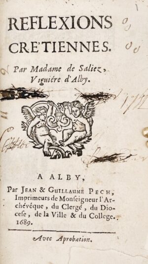 Salvan de Saliès (Antoinette de). Réflexions crétiennes. Par Madame de Saliez, Viguiére d'Alby.