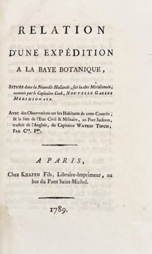 Tench (Watkin). Relation d&rsquo;une expédition à la baye botanique - Bonnefoi Livres Anciens